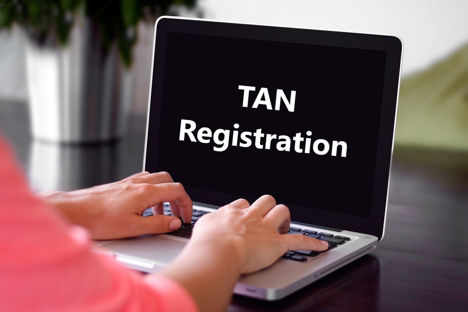 TAN Registration